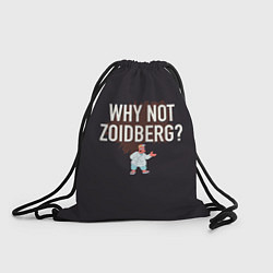 Рюкзак-мешок Why not Zoidberg?, цвет: 3D-принт