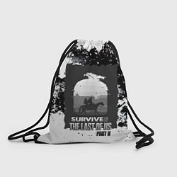 Рюкзак-мешок The Last of US SURVIVE, цвет: 3D-принт