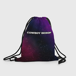 Мешок для обуви Cowboy Bebop gradient space