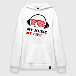 Толстовка-худи оверсайз My music my life, цвет: белый