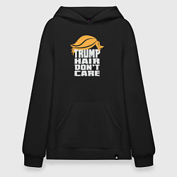 Толстовка-худи оверсайз Trump hair dont care, цвет: черный