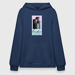 Толстовка-худи оверсайз Строения Лондона, цвет: тёмно-синий