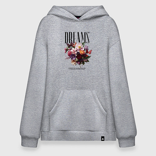 Худи оверсайз Dreams flowers - надпись: мечтать / Меланж – фото 1