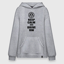 Худи оверсайз Keep Calm & Drive VW