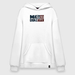 Толстовка-худи оверсайз Сделаем Америку гранжевой снова, цвет: белый