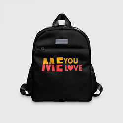 Детский рюкзак Me and you - Love