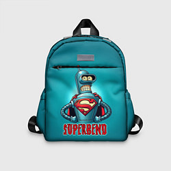Детский рюкзак Bender superman - collaboration, цвет: 3D-принт