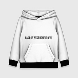 Толстовка-худи детская East or West home is best, цвет: 3D-черный