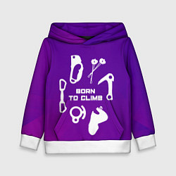 Толстовка-худи детская Рожден, чтобы лазить по скалам, цвет: 3D-белый