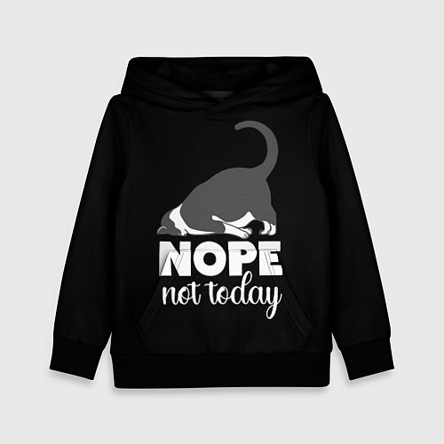Детская толстовка Nope not today / 3D-Черный – фото 1