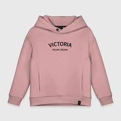 Детское худи оверсайз Victoria never alone - motto