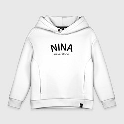 Толстовка оверсайз детская Nina never alone - motto, цвет: белый