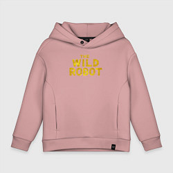 Толстовка оверсайз детская The wild robot logo, цвет: пыльно-розовый
