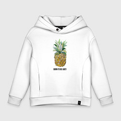 Детское худи оверсайз Ананас Born to be juicy