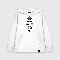 Толстовка детская хлопковая Keep Calm & Hug Mе, цвет: белый