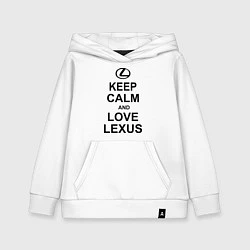 Детская толстовка-худи Keep Calm & Love Lexus