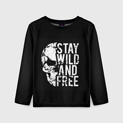 Детский лонгслив Stay wild and free