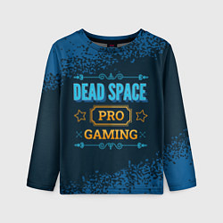 Лонгслив детский Игра Dead Space: PRO Gaming, цвет: 3D-принт