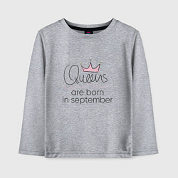 Детский лонгслив Королевы рождаются в сентябре