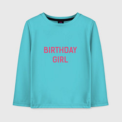 Лонгслив хлопковый детский Birthday Girl, цвет: бирюзовый