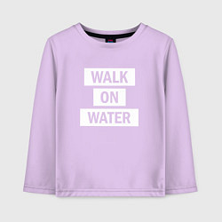 Детский лонгслив 30 STM: Walk on water
