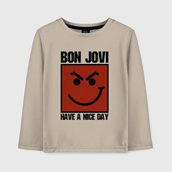 Детский лонгслив Bon Jovi: Have a nice day