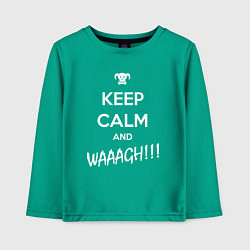 Лонгслив хлопковый детский Keep Calm & WAAAGH, цвет: зеленый