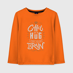 Лонгслив хлопковый детский Coffee is a hug for you brain, цвет: оранжевый