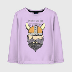 Детский лонгслив Born to be a Viking