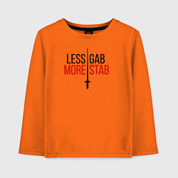 Детский лонгслив Less Gab, More Stab