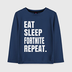 Детский лонгслив EAT SLEEP FORTNITE REPEAT