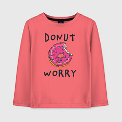 Детский лонгслив Не беспокойся Donut worry