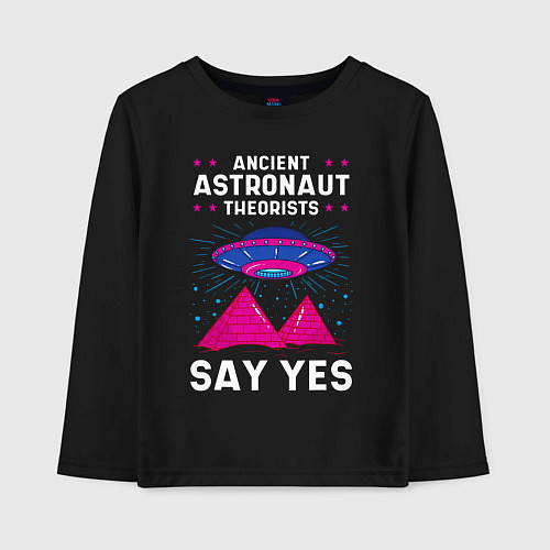Детский лонгслив Ancient Astronaut Theorist Say Yes / Черный – фото 1
