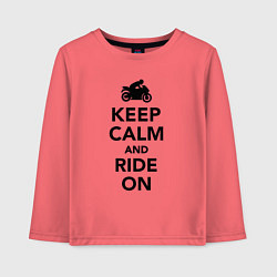 Лонгслив хлопковый детский Keep calm and ride on, цвет: коралловый
