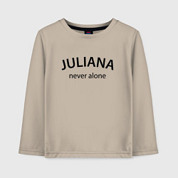 Детский лонгслив Juliana never alone - motto