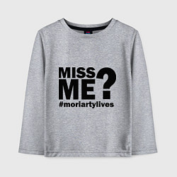 Детский лонгслив Miss me? Moriarty