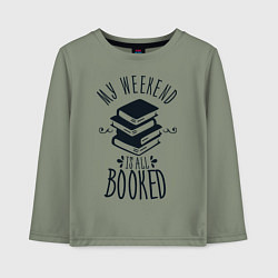 Лонгслив хлопковый детский MY WEEKEND IS ALL BOOKED, цвет: авокадо