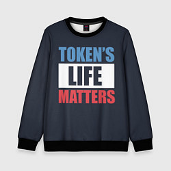 Детский свитшот TOKENS LIFE MATTERS