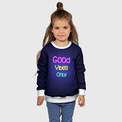 Свитшот детский Только хорошие вибрации неон - good vibes only, цвет: 3D-белый — фото 2