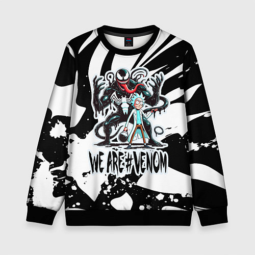 Детский свитшот Rick Sanchez - we are Venom meme / 3D-Черный – фото 1