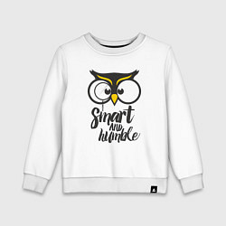 Свитшот хлопковый детский Owl: Smart and humble, цвет: белый