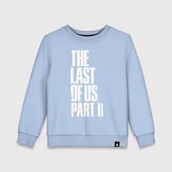 Свитшот хлопковый детский The Last of Us: Part II, цвет: мягкое небо