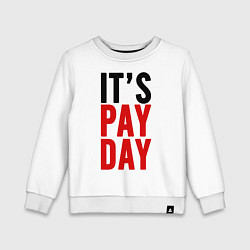 Детский свитшот It's pay day