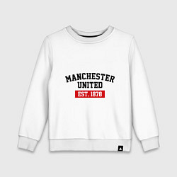 Детский свитшот FC Manchester United Est. 1878