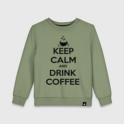 Свитшот хлопковый детский Keep Calm & Drink Coffee, цвет: авокадо