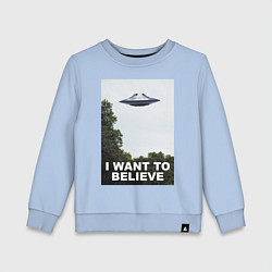 Детский свитшот I WANT TO BELIEVE