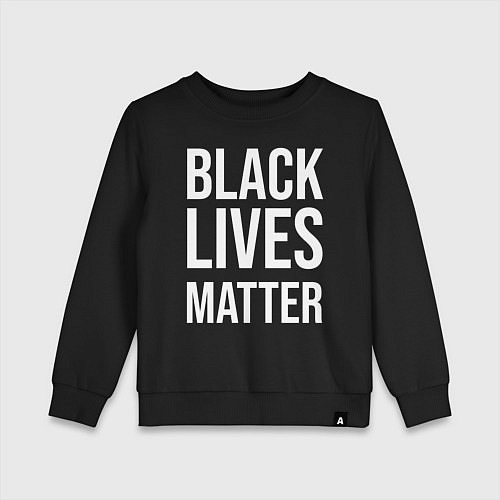 Детский свитшот BLACK LIVES MATTER / Черный – фото 1