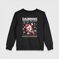 Детский свитшот Dabbing Santa, through the snow