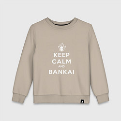 Детский свитшот Keep calm and bankai - Bleach