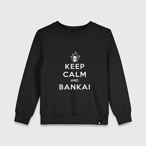 Детский свитшот Keep calm and bankai - Bleach / Черный – фото 1